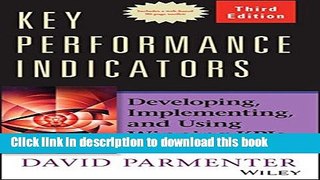 Read Key Performance Indicators: Developing, Implementing, and Using Winning KPIs  PDF Online