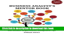 Read Business Analyst s Mentor Book: With Best Practice Business Analysis Techniques and Software