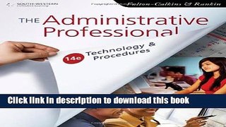 Read The Administrative Professional: Technology   Procedures (Advanced Office Systems