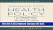 Read Introduction to U.S. Health Policy: The Organization, Financing, and Delivery of Health Care