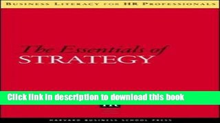 Read The Essentials of Strategy (Business Literacy for HR Professionals)  Ebook Free