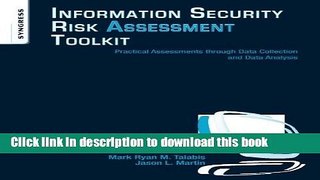 Read Information Security Risk Assessment Toolkit: Practical Assessments through Data Collection