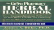 Read The Green Pharmacy Herbal Handbook: Your Comprehensive Reference to the Best Herbs for