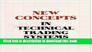 Download New Concepts in Technical Trading Systems  PDF Online