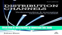 Read Distribution Channels: Understanding and Managing Channels to Market  Ebook Free
