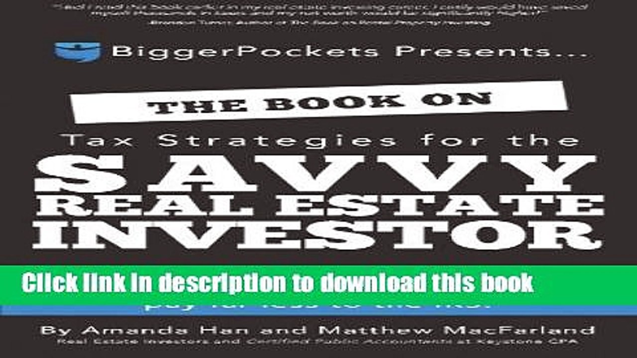 Read The Book on Tax Strategies for the Savvy Real Estate Investor: Powerful techniques anyone can