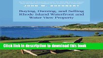 Read Buying, Owning, and Selling Rhode Island Waterfront and Water View Property: The Definitive
