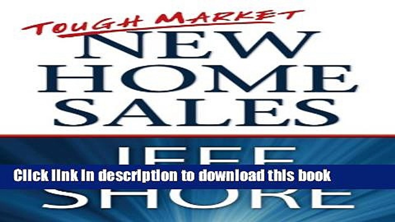 [Read PDF] Tough Market New Home Sales  Read Online