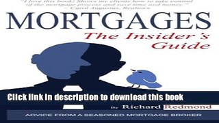 Read Mortgages: The Insider s Guide  Ebook Free
