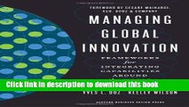 Read Managing Global Innovation: Frameworks for Integrating Capabilities around the World  Ebook