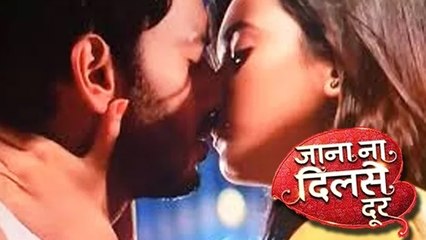 Vividha & Atharva Passionate KISS | Jana Na Dil Se Door