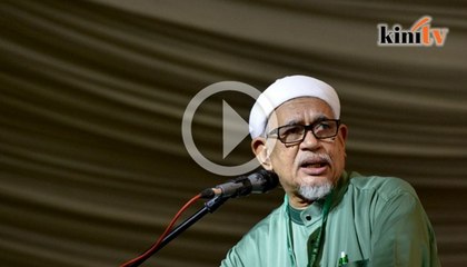 Tải video: 'Jangan sentuh dasar PAS, kalau halang kita lawan termasuk UMNO dan Tun M'