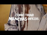 Dicas caseiras para tirar manchas difíceis