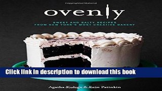 Download Ovenly: Sweet and Salty Recipes from New York s Most Creative Bakery  PDF Online
