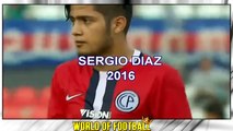 SERGIO DIAZ _ Cerro Porteno _ Goals, Skills, Assists _ 2016   (HD)