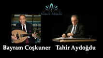 Bayram Coşkuner & Tahir Aydoğdu Müşterek Uşşak Taksim