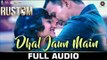 Dhal Jaun Main - Full Audio - Rustom - Akshay Kumar & Ileana D'cruz - Jubin Nautiyal & Aakanksha S
