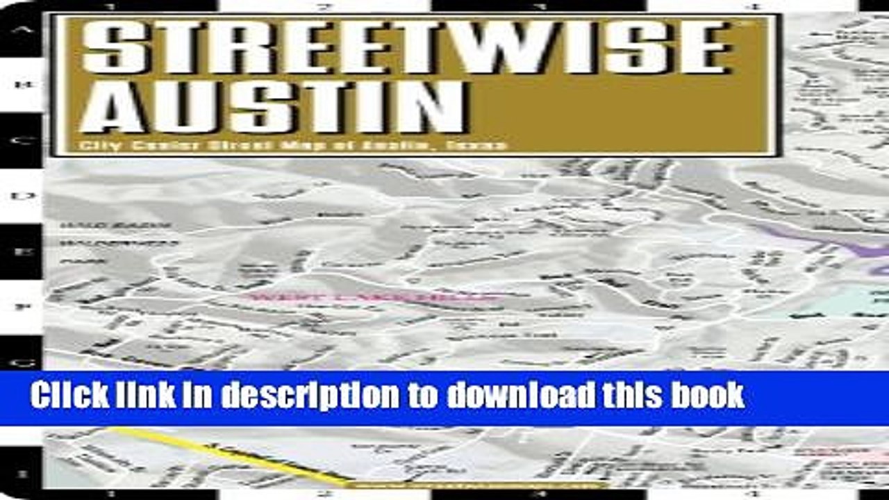 Read Streetwise Austin Map - Laminated City Center Street Map of Austin, Texas (Streetwise