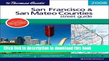 Read The Thomas Guide 2008 San Francisco   San Mateo Counties: Street Guide (San Francisco and San