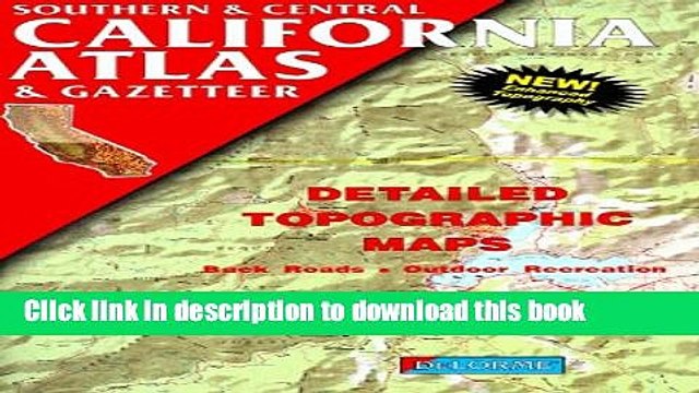 Read Southern California Atlas Gazetteer (Southern Central California Atlas Gazetteer) Ebook