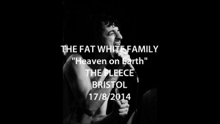 The Fat White Family. The Fleece Bristol. 17/8/2014