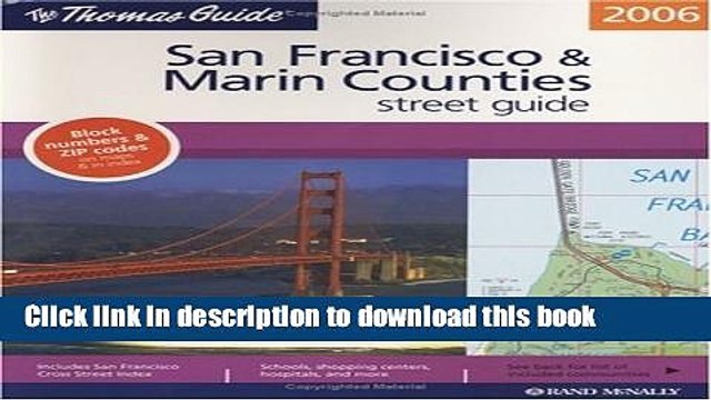 Read Thomas Guide 2006 San Francisco Marin Counties, California: Street Guide (San Francisco and