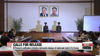 Unification Ministry demands release of nationals held in North Korea