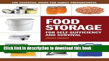 Read Food Storage for Self-Sufficiency and Survival: The Essential Guide for Family Preparedness