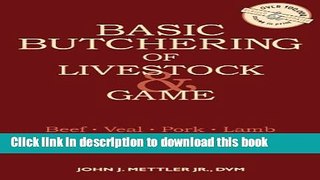 Read Basic Butchering of Livestock   Game  Ebook Free