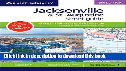 Read Rand McNally 8th Edition Jacksonville   St. Augustine street guide: including Duval County