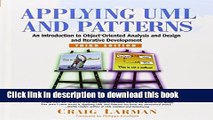 Download Applying UML and Patterns: An Introduction to Object-Oriented Analysis and Design and