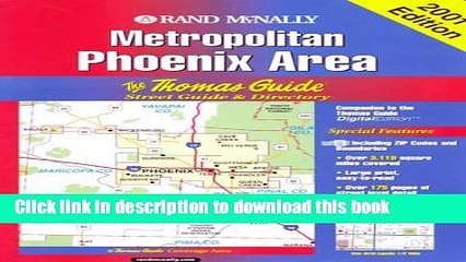 Read Phoenix Metropolitan Area (Thomas Guide Phoenix Metropolitan Area Street Guide   Directory)