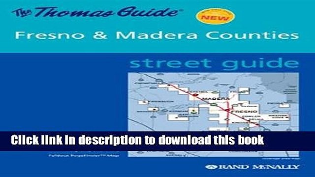 Read Thomas Guide 2003 Street Fresno Madera Counties (Central San Joaquin Valley, California
