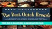 Read Best Quick Breads: 150 Recipes for Muffins, Scones, Shortcakes, Gingerbreads, Cornbreads,