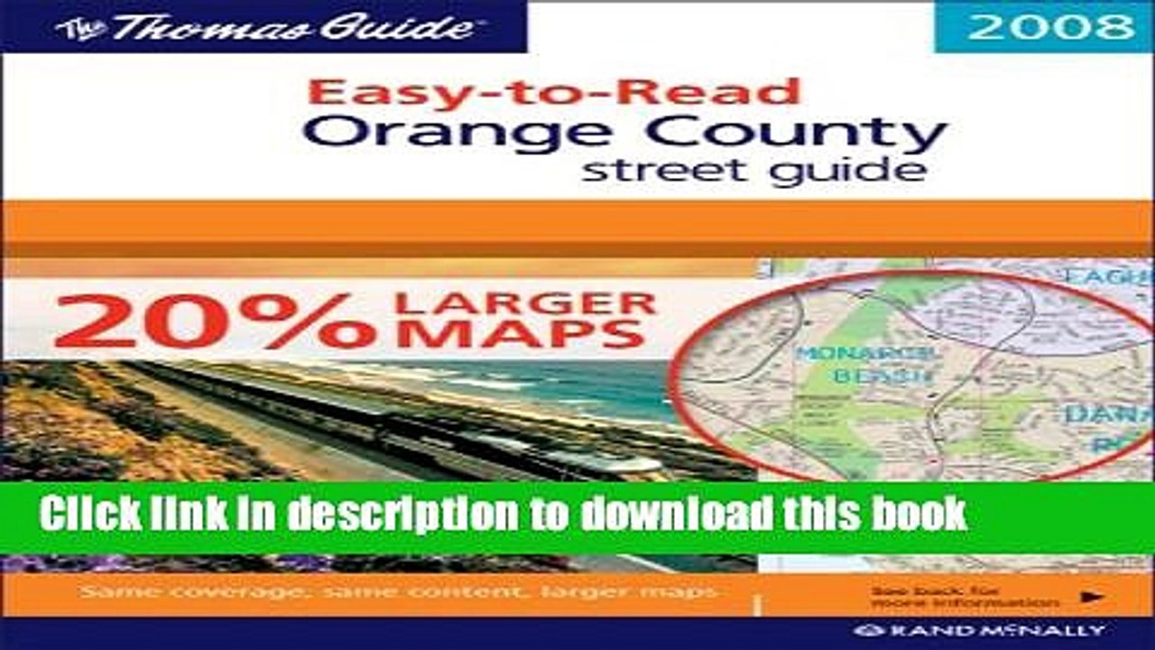 Read Thomas Guide 2008 Easy-to-Read Orange County Street Guide (Thomas Guide Easy-To-Read Orange