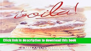 Read Et Voila: French Pastries from Choux Cafe  Ebook Free