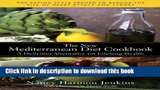 Read The New Mediterranean Diet Cookbook: A Delicious Alternative for Lifelong Health  Ebook Free