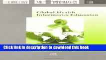 Read Global Health Informatics Education (Studies in Health Technology and Informatics)  Ebook