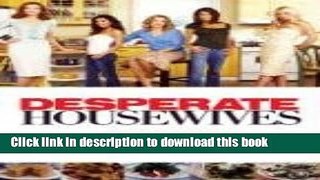 Read The Desperate Housewives Cookbook  Ebook Free