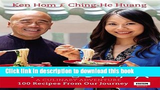 Download Exploring China: A Culinary Adventure: 100 Recipes from Our Journey  Ebook Free
