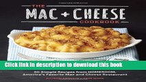 Read The Mac   Cheese Cookbook: 50 Simple Recipes from Homeroom, America s Favorite Mac and Cheese