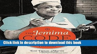 Read The Jemima Code: Two Centuries of African American Cookbooks  Ebook Free