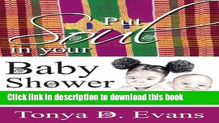 Download Put Soul In Your Baby Shower: The African-American Baby Shower Book  Ebook Free