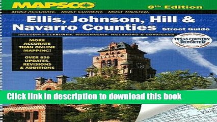 Read Mapsco Ellis, Hill, Johnson,   Navarro Counties: Street Guide (MAPSCO Street Guide) Ebook Free