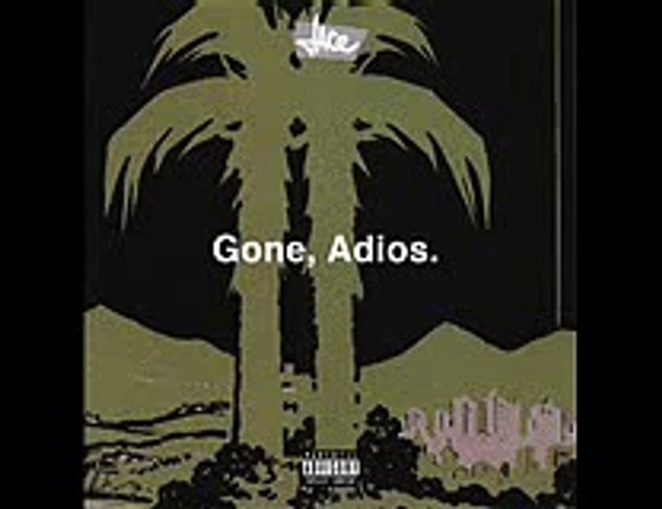 Jace - Gone, Adios
