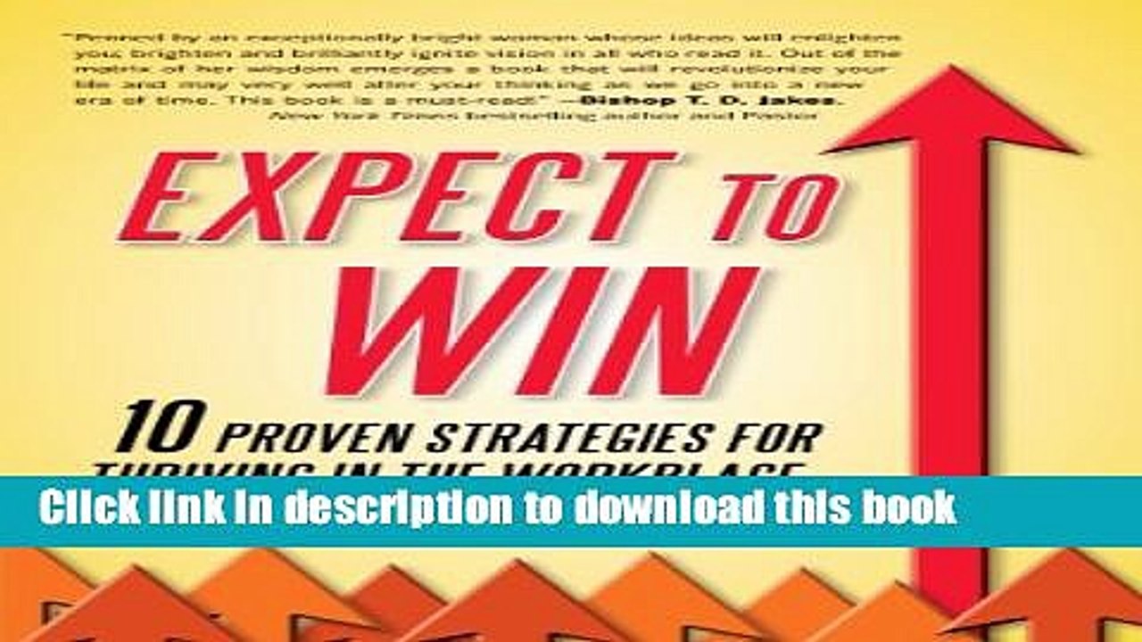 Read Expect to Win: 10 Proven Strategies for Thriving in the Workplace  Ebook Free