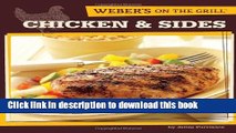 Read Weber s On the Grill: Chicken   Sides: Over 100 Fresh, Great Tasting Recipes  PDF Free