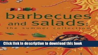 Read Barbecues and Salads: The Summer Collection  Ebook Free