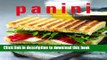 Read Panini: Simple Recipes for Classic Italian Sandwiches  PDF Free