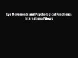 Read Eye Movements and Psychological Functions: International Views Ebook Free
